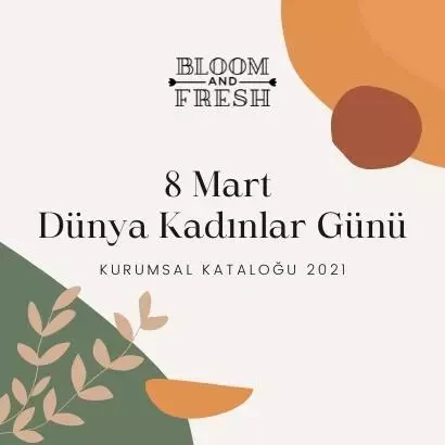 8 Mart Dünya Kadınlar Günü - 2021